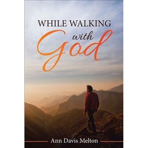 While Walking With God