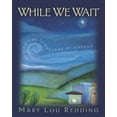 thumbnail image 1 of Pre-Owned While We Wait: Living the Questions of Advent, 9780835809825, 083580982X, Paperback,, 1 of 1