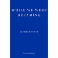 thumbnail image 1 of Pre-Owned While We Were Dreaming Paperback, 1 of 1