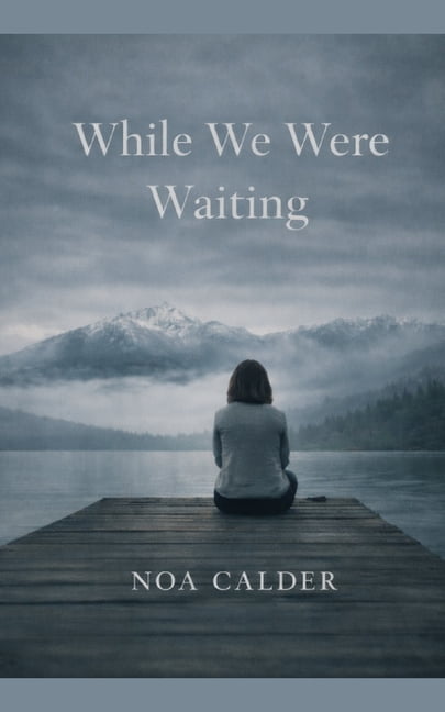 While We Were Waiting, (Paperback)