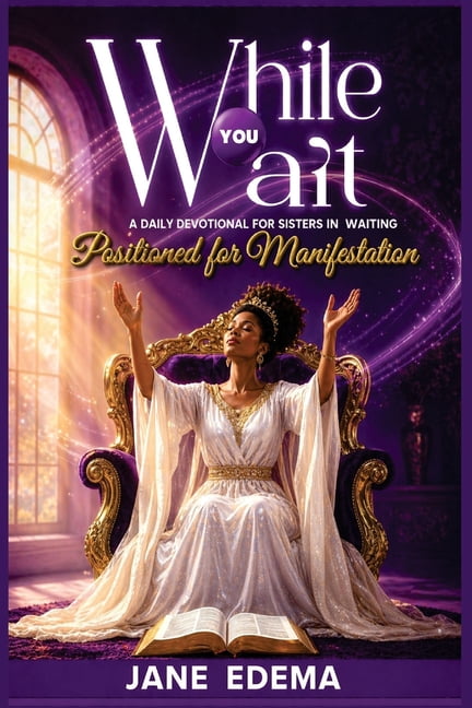 While You Wait - May Edition: A daily Devotional for Strength and Faith in God's Timing, (Paperback)