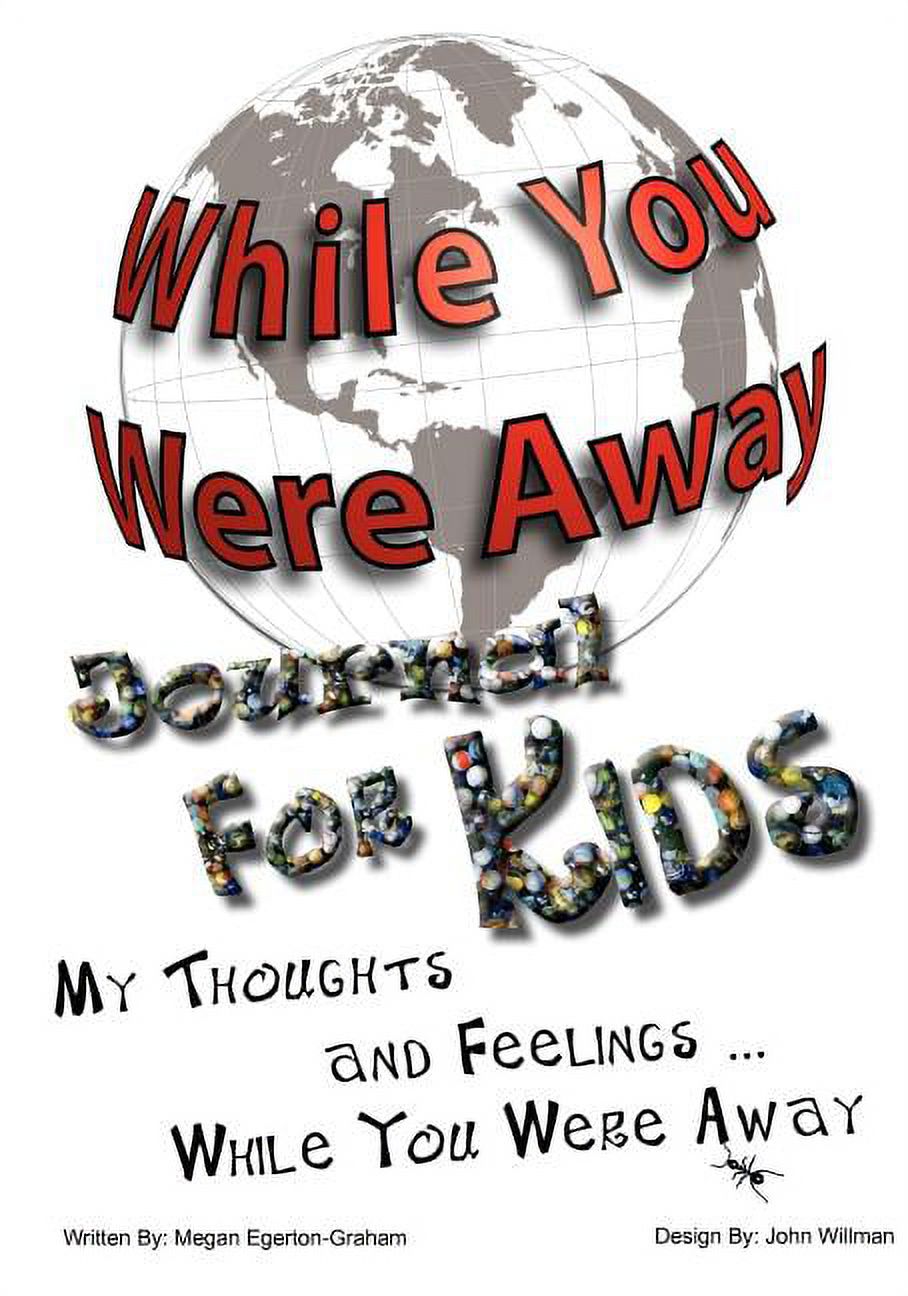 While You Were Away: Absence Journal for Children (Paperback)