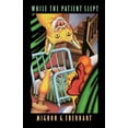 thumbnail image 1 of While the Patient Slept (Paperback), 1 of 1