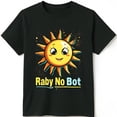 thumbnail image 1 of Whimsical Black T-Shirt with Cartoon Sun & 'Raby No Bot' Colorful Print, 1 of 5
