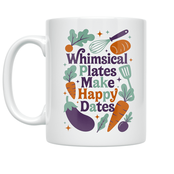 Whimsical Plates Make Happy Dates - Cooking Enthusiast - 11 oz Ceramic Coffee Mug