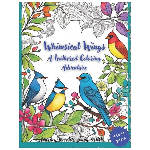 Whimsical Wings: A Feathered Coloring Adventure, (Paperback)