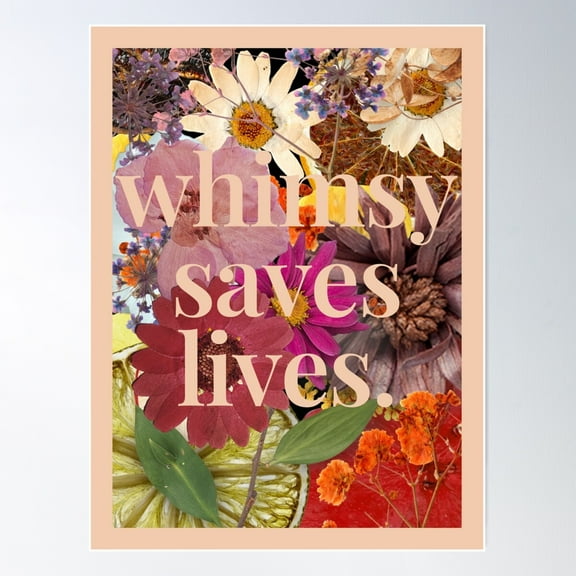 Whimsy Saves Lives Poster Wall Art, Modern Wall Decor For Living Room Bedroom, 24x36 UNFRAMED