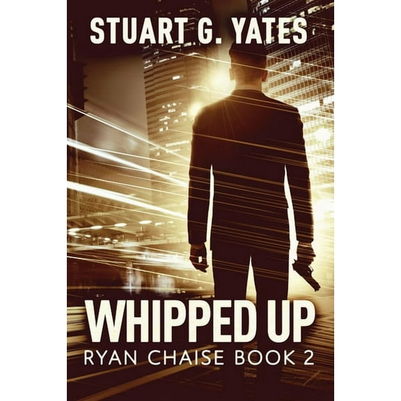 Ryan Chaise Whipped Up, Book 2, (Paperback)
