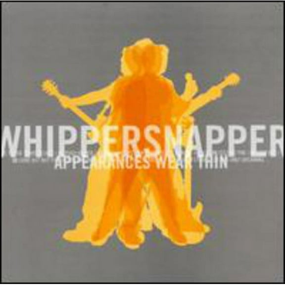 Whippersnapper - Appearances Wear Thin - Music & Performance - CD