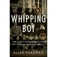 thumbnail image 1 of Pre-Owned Whipping Boy : The Forty-Year Search for My Twelve-Year-Old Bully (Hardcover) 9780062269485, 1 of 1