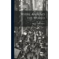 thumbnail image 1 of Whirl Around the World, (Hardcover), 1 of 1