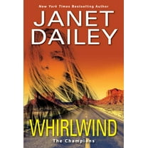 Pre-Owned Whirlwind: A Thrilling Novel of Western Romantic Suspense (Mass Market Paperback) 1420150944 9781420150940