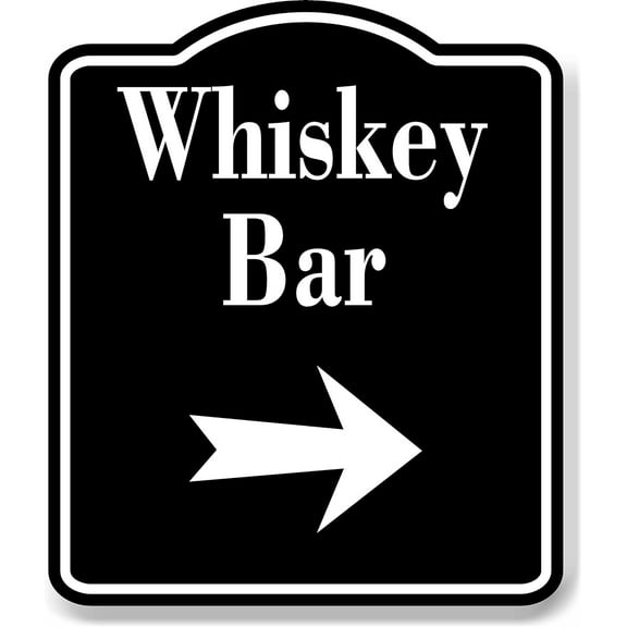 Whiskey Bar Right Arrow BLACK Aluminum Composite Sign, 20"x24"