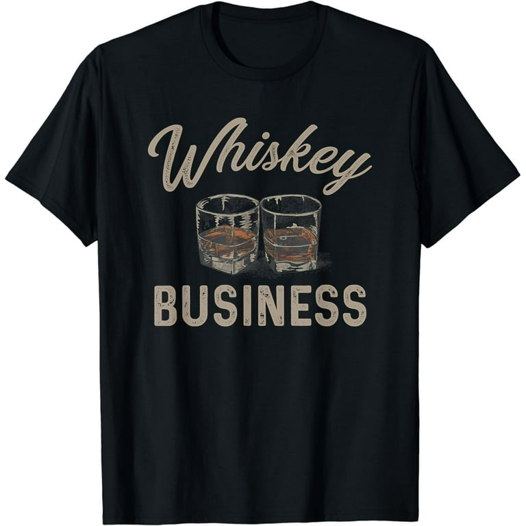 Whiskey Business Shot Glasses Vintage Retro Graphic T-Shirt Whiskey Business Shot Glasses Vintage Retro Graphic T-Shirt