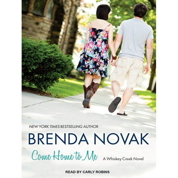 Whiskey Creek: Come Home to Me (Audiobook)