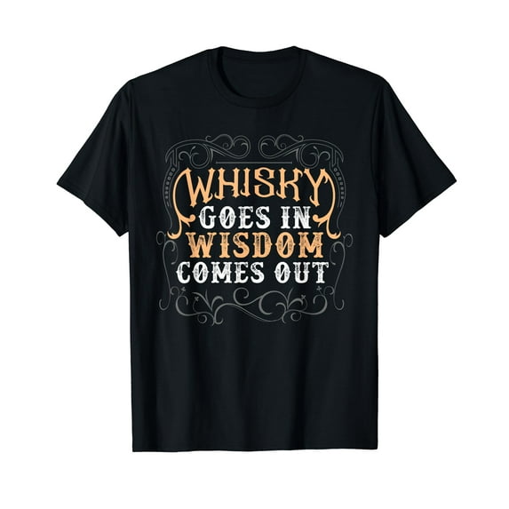 Whiskey Goes In Wisdom Comes Out Shirt Funny Whiskey Bourbon T-Shirt