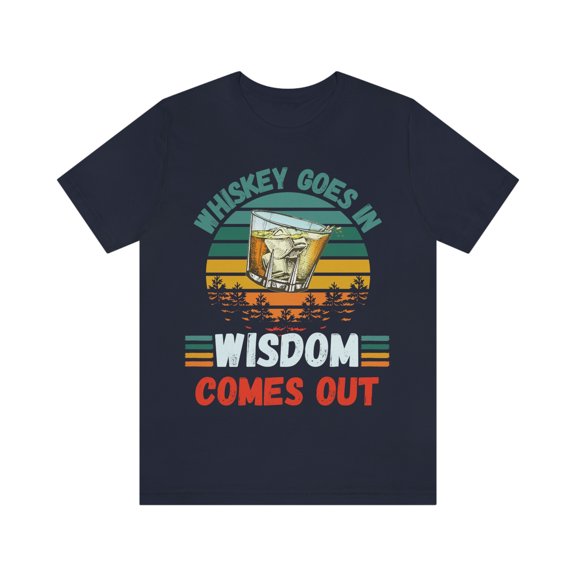 Whiskey Goes In Wisdom Comes Out Vintage Sunset Drink Gift Tee S-3XL
