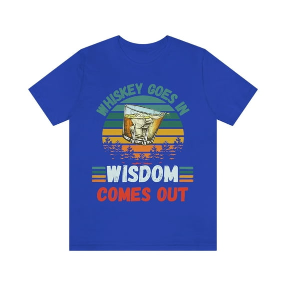 Whiskey Goes In Wisdom Comes Out Vintage Sunset Drink Gift Tee S-3XL
