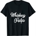 thumbnail image 1 of Whiskey Helps Shirt Women Men Distressed Funny Bar Whiskey T-Shirt Black L, 1 of 5