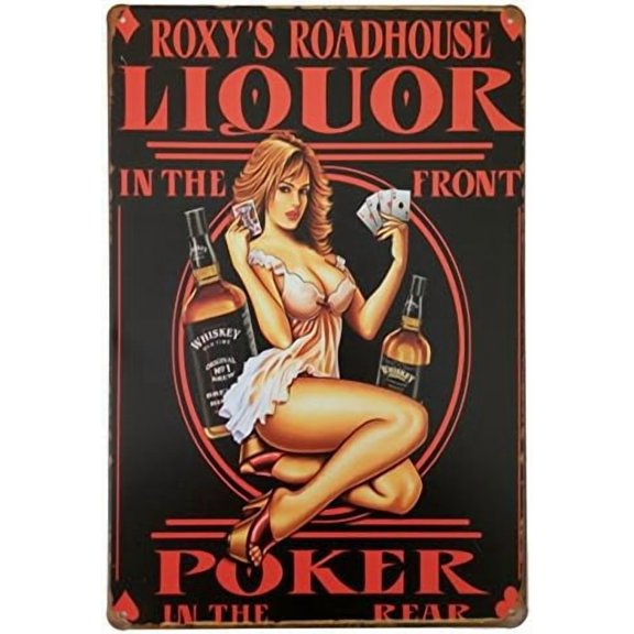 Whiskey Liquor in the Front Poker Pin up Girl Retro Vintage Decor Tin Sign 12 X8 Inches