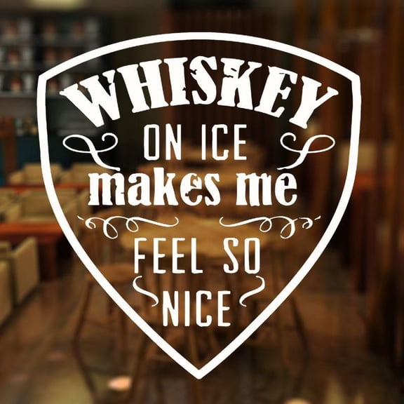 Whiskey On Ice Makes Me Feel So Nice Quotes Design Window Sticker Banner Wall Decals Removable Mural Bar Decoration 42X45cm