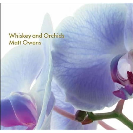 Whiskey & Orchids (CD)