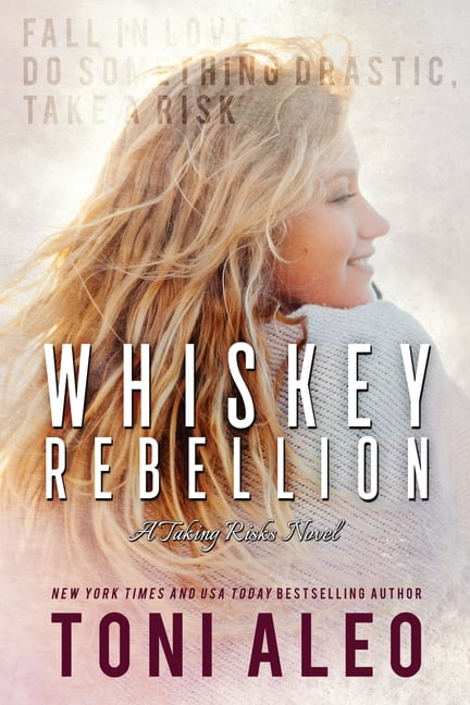 Whiskey Rebellion (Paperback) by Toni Aleo