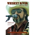 thumbnail image 1 of Whiskey River (Take My Mind): The True Story of Texas Honky-Tonk, (Paperback), 1 of 1