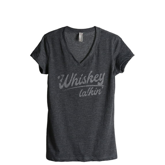 Whiskey Talkin' Women's Fashion Relaxed V-Neck T-Shirt Tee Charcoal Grey Large