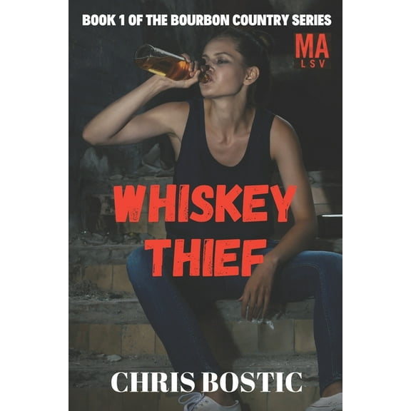 Whiskey Thief (Paperback) by Chris Bostic