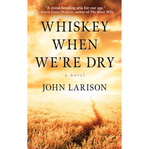 Pre-Owned Whiskey When We're Dry (Library Binding) 143285786X 9781432857868