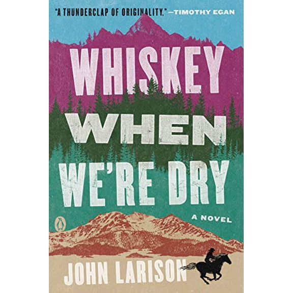 Pre-Owned Whiskey When We're Dry (Paperback) 073522045X 9780735220454