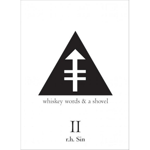 Whiskey Words and a Shovel II