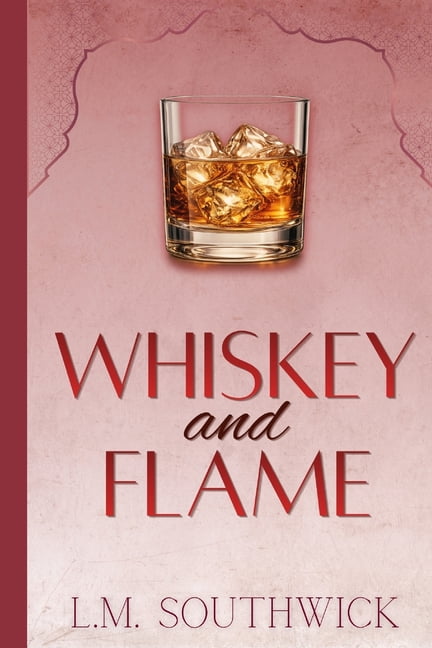 Heart & Heat Romance Whiskey and Flame: A MFM Light Mafia Romance, (Paperback)