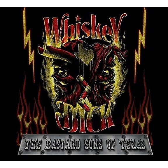 Whiskeydick - The Bastard Sons of Texas - Rock - CD