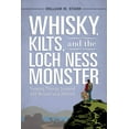 thumbnail image 1 of Pre-Owned Whisky, Kilts, and the Loch Ness Monster: Traveling Through Scotland with Boswell and Johnson (Paperback) 1611170702 9781611170702, 1 of 1