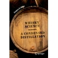thumbnail image 1 of Whisky Science: A Condensed Distillation, (Paperback), 1 of 1