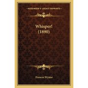 Whisper! 1890 Paperback