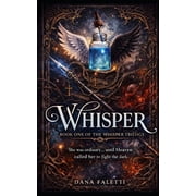Whisper Trilogy Whisper Book One, Book 1, Paperback