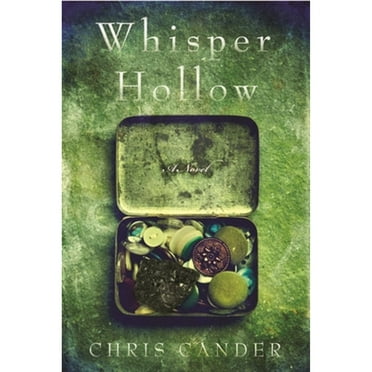 Whisper Hollow (Paperback) by Chris Cander