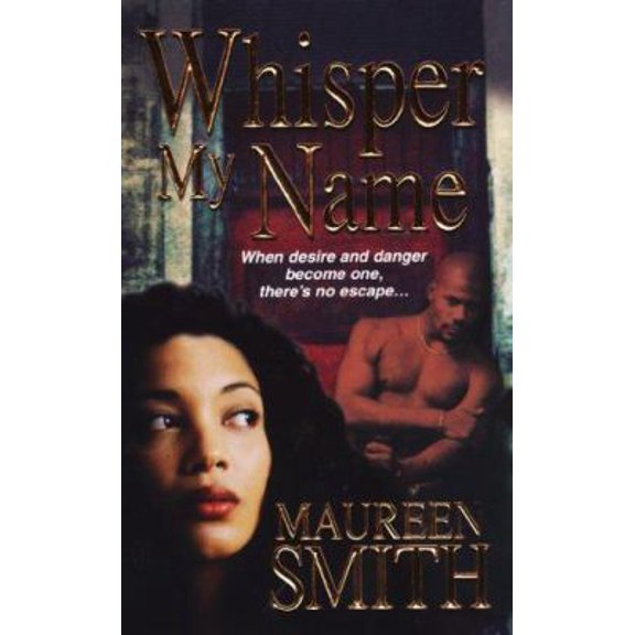 Pre-Owned Whisper My Name (Unknown) 0758214324 9780758214324