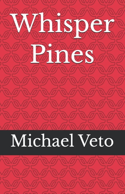 Whisper Pines Trilogy Whisper Pines, Book 1, (Paperback)