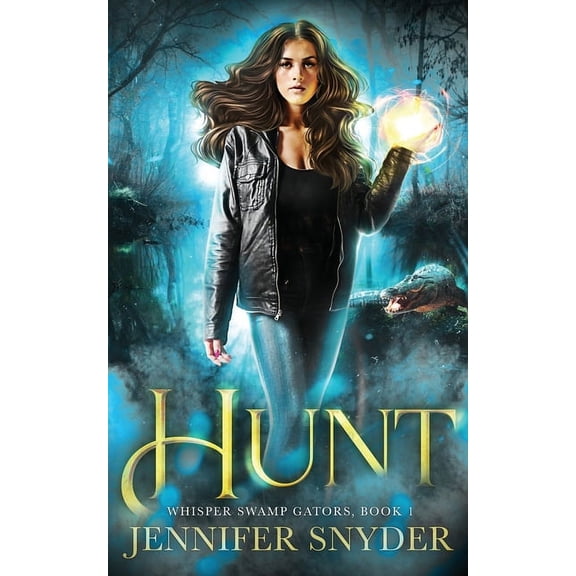 Whisper Swamp Gators Hunt, Book 1, (Paperback)