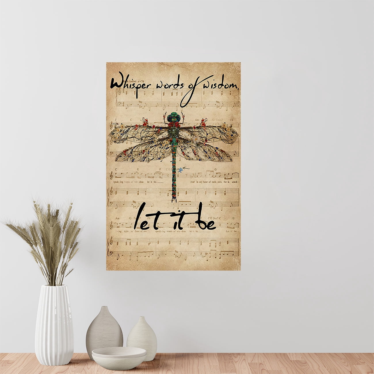 Whisper The Words Of Wisdom Let It Be Dragonfly Hippie Poster 24 x 36 ...
