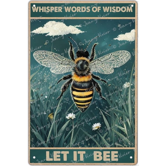Whisper Words Of Wisdom Let It Bee Tin Sign Bee Lover Gift Bumble Bees Artwork Signs For Home Wall Decor Vintage Metal Tin Signs Retro Plate Desserts Shop Cafe Decor Farmhouse Sign 12x8 Inch