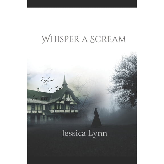Whisper a Scream, (Paperback)