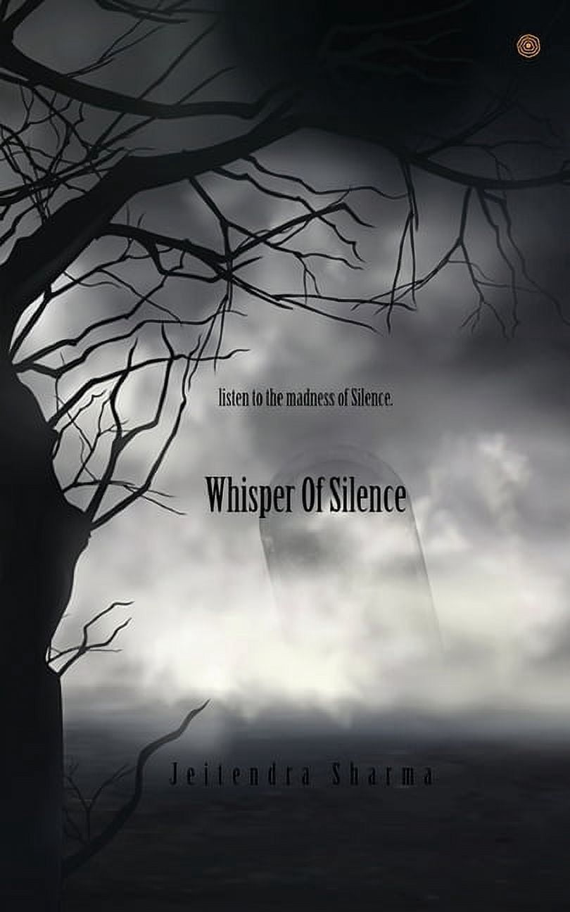 Whisper of silence, (Paperback)