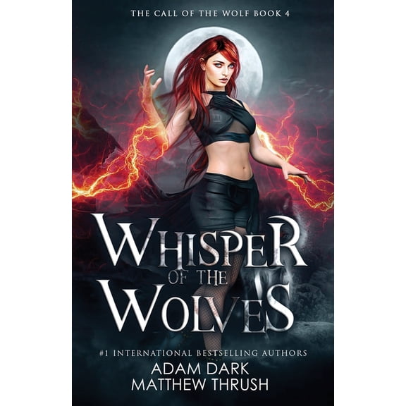 Whisper of the Wolves: A Paranormal Urban Fantasy Shapeshifter Romance (Paperback) by Matthew Thrush, Adam Dark