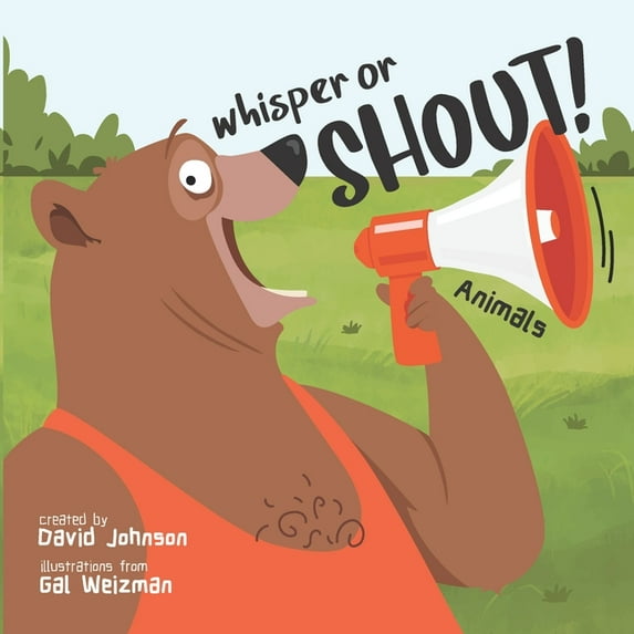 Whisper or SHOUT! (Paperback)