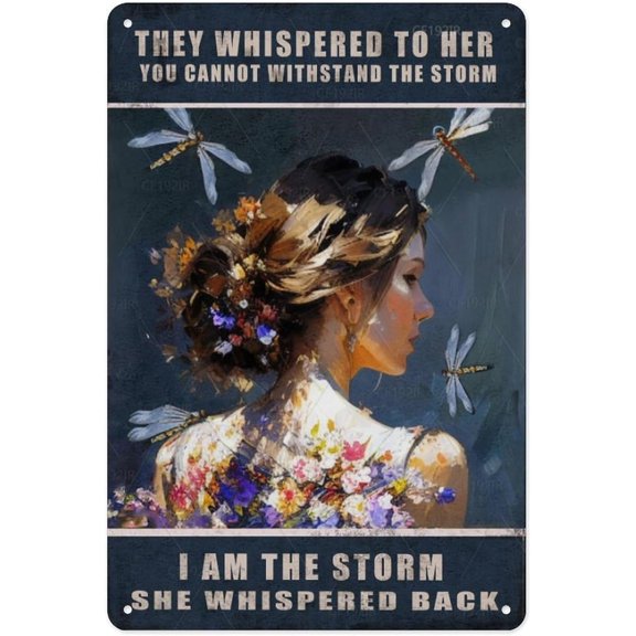 They Whispered to Her... I Am The Storm Boho Dragonfly Vintage Aluminum Tin Sign - Alternative Full Empowering Quote Design Decorative Metal Sign, 8x12 Inches, Motivational Wall Decor
